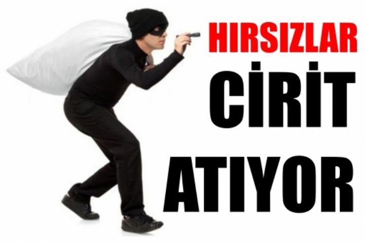 Hırsızlar Cirit Atıyor!